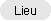 Lieu